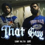 That Guy Lyrics - Sunny Malton