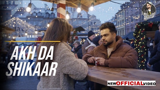 Akh Da Shikaar Lyrics - Akhil