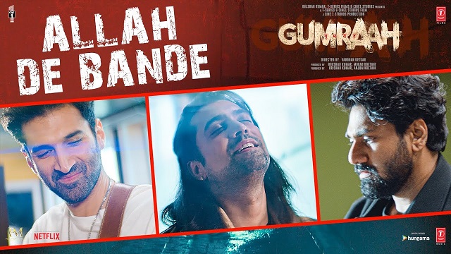 Allah De Bande Lyrics (Gumraah) – Jubin Nautiyal