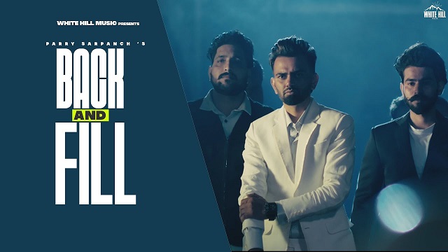 Back And Fill Lyrics - Parry Sarpanch