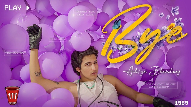 Bye Lyrics - Aditya Bhardwaj