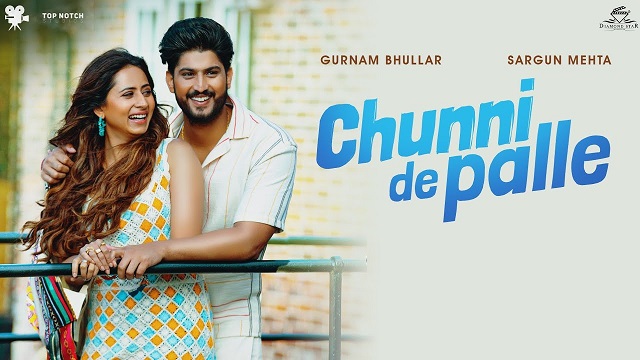 Chunni de palle Lyrics Gurnam Bhullar