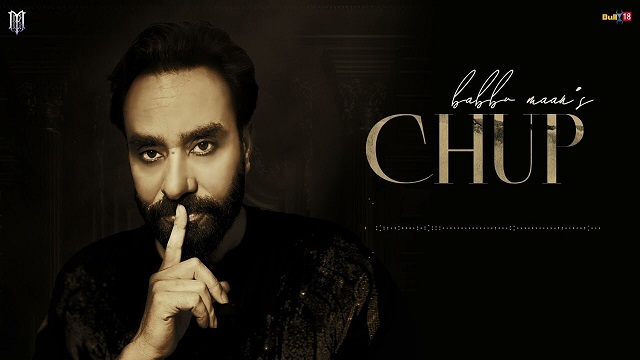 Chup Lyrics Babbu Maan