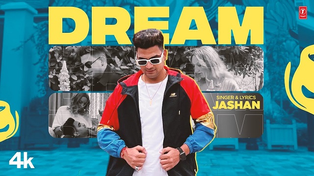 Dream Lyrics – Jashan