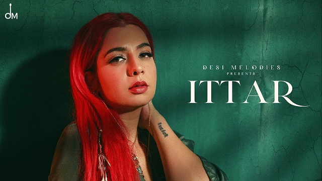 Ittar Lyrics - Jasmine Sandlas