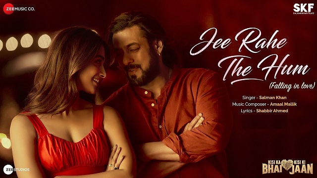 Jee Rahe The Hum Lyrics – Kisi Ka Bhai Kisi Ki Jaan