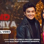 Jind Mahiya Lyrics - Saaj Bhatt | Srishti Bhandari