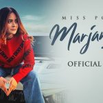 Marjaneya Lyrics - Miss Pooja