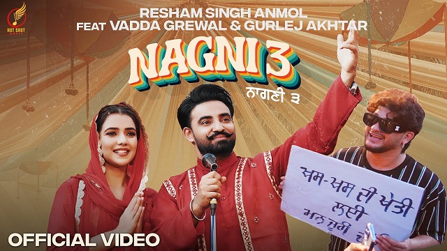 Nagni 3 Lyrics – Resham Singh Anmol | Gurlez Akhtar