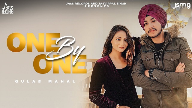 One By One Lyrics – Gulab Mahal