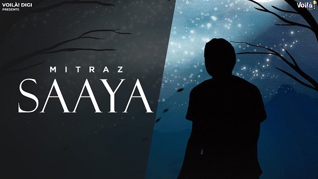 Saaya Lyrics - Mitraz