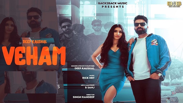 Veham Lyrics – Deep Kaushal