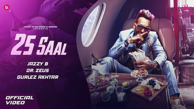 25 Saal Lyrics - Jazzy B | Gurlez Akhtar