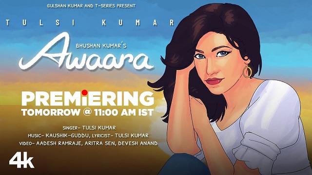 Awaara Lyrics - Tulsi Kumar