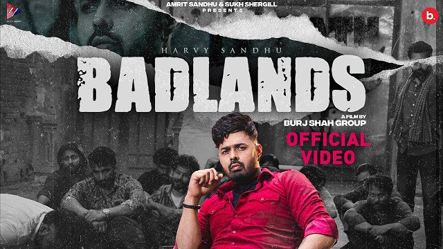 Badlands Lyrics Harvy Sandhu