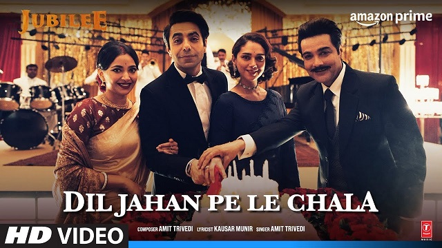 Dil Jahan Pe Le Chala Lyrics (Jubilee) – Amit Trivedi