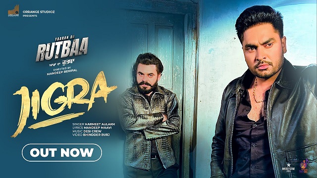 Jigra Lyrics – Harmeet Aulakh