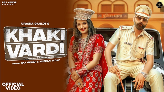 Khakhi Vardi Lyrics Upasna Gahlot