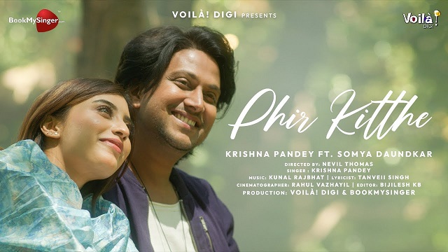 Phir Kitthe Lyrics - Krishna Pandey