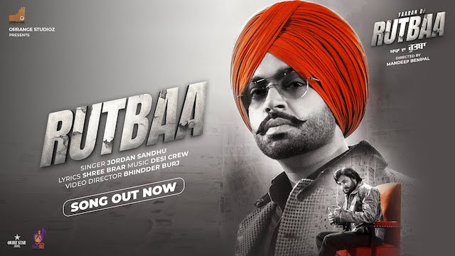 rutbaa lyrics - jordan sandhu