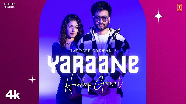 Yaraane Lyrics Hardeep Grewal