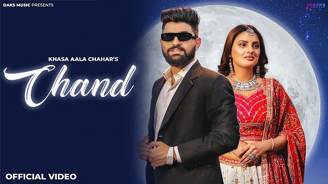 Chand Lyrics Khasa Aala Chahar