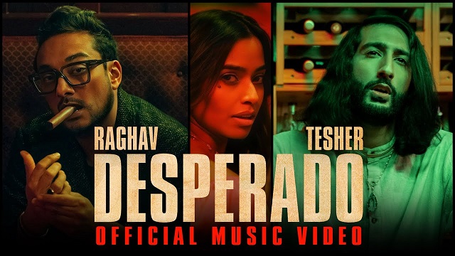 Desperado Lyrics - Raghav | Tesher