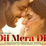 Dil Mera Dil Lyrics - Raj Barman