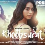 Khoobsurat Lyrics - Neha Kakkar | Raghav Chaitanya