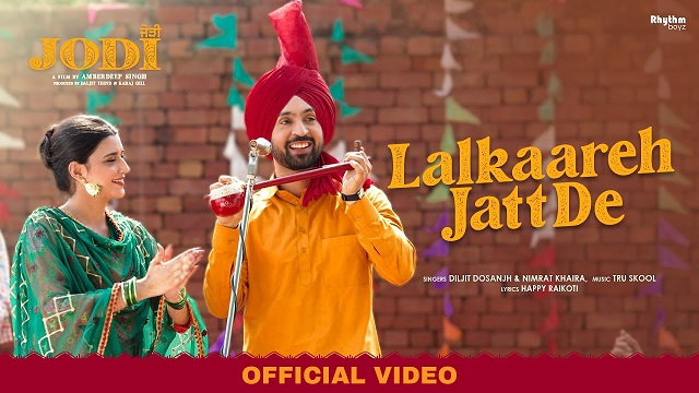 Lalkaareh Jatt De Lyrics (Jodi) – Diljit Dosanjh