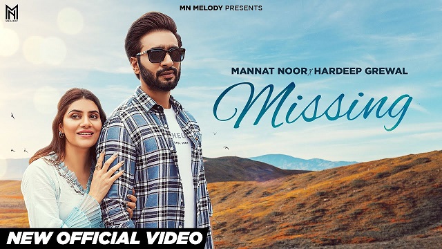 Missing Lyrics Mannat Noor | Hardeep Grewal