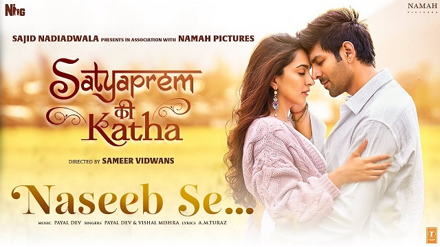 Naseeb Se Lyrics (Satya Prem Ki Katha) - Vishal Mishra