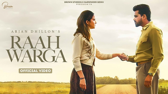 Raah Lyrics - Arjan Dhillon