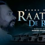 Raatan De Rahi Lyrics Babbu Maan
