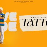 Tattoo Lyrics - Amar Sehmbi