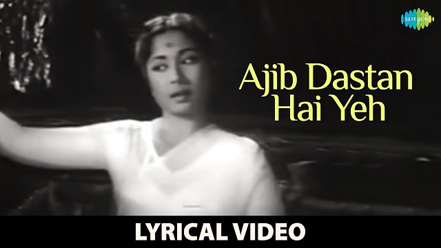Ajeeb Dastan Lyrics In Hindi - Lata Mangeshkar