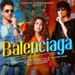 Balenciaga Lyrics - Neha Kakkar | Tony Kakkar