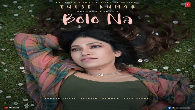Bolo Na Lyrics - Tulsi Kumar
