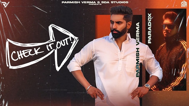 Check It Out Lyrics - Parmish Verma | Paradox