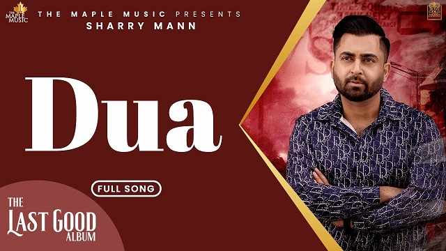 Dua Lyrics - Sharry Maan