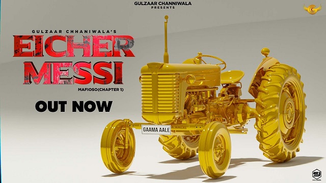 Eicher Messi Lyrics - Gulzaar Chhaniwala