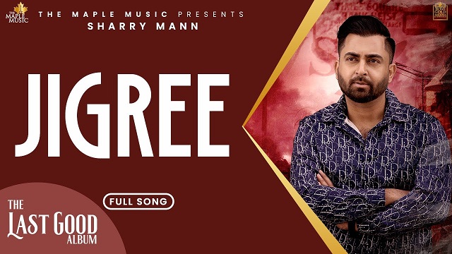 Jigree Lyrics - Sharry Maan