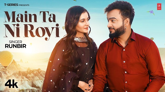 Main Ta Ni Royi Lyrics Runbir