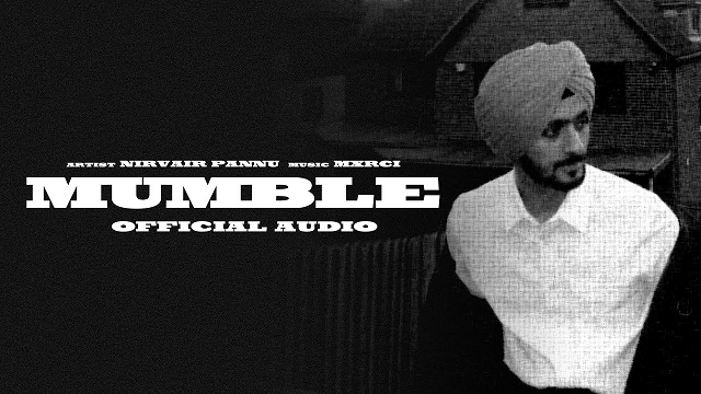 Mumble Lyrics - Nirvair Pannu