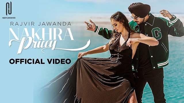 Nakhra Pricey Lyrics Rajvir Jawanda