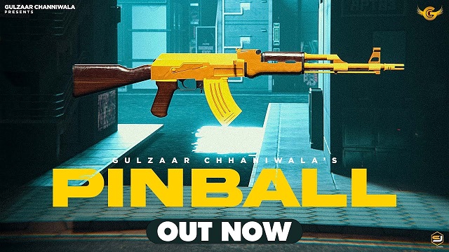 Pinball Lyrics - Gulzaar Chhaniwala