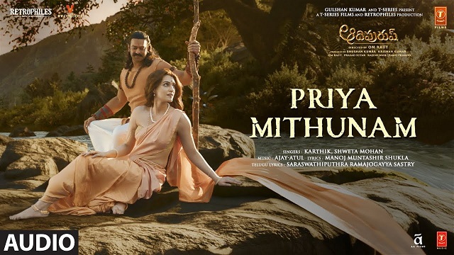 Priya Mithunam Lyrics - Adipurush