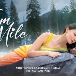 तुम क्या मिले Tum Kya Mile Lyrics In Hindi - Arijit Singh