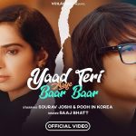 Yaad Teri Aaye Baar Baar Lyrics - Saaj Bhatt | Sourav Joshi