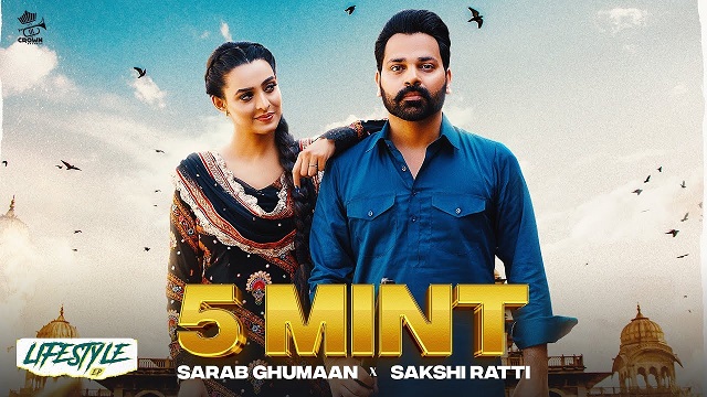 5 Mint Lyrics Sarab Ghumaan | Sakshi Ratti
